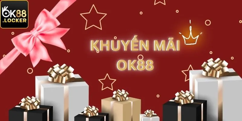 Sự xuất hiện của khuyến mãi OK88